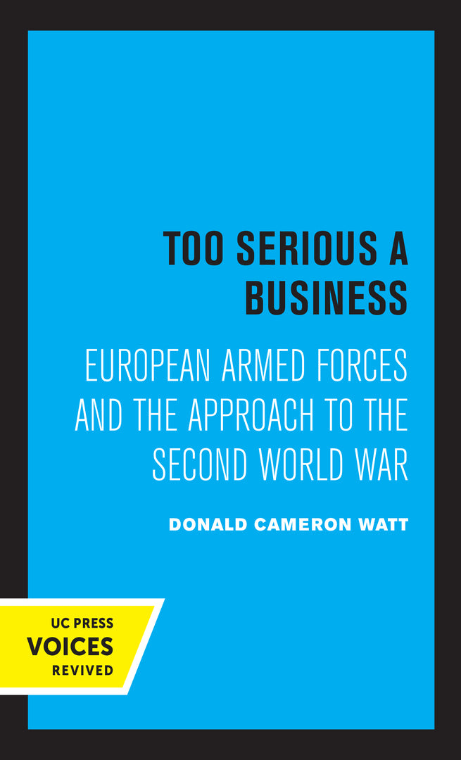 Cover image for Too Serious a Business ISBN 9780520320543